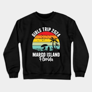 Girls Trip 2024 Marco Island Florida Palm Tree Crewneck Sweatshirt